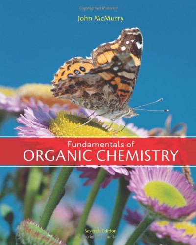 Fundamentals Of Organic Chemistry 7th Edition 7th Edition John E Mcmurry