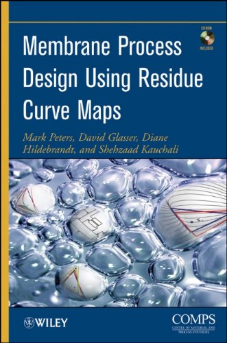 Membrane Process Design Using Residue Curve Maps 1st Edition Mark Peters