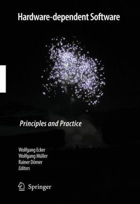 Hardwaredependent Software Principles And Practice 1st Edition Wolfgang Ecker