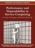 Performance And Dependability In Service Computing Concepts Techniques And Research Directions 1st Edition Valeria Cardellini
