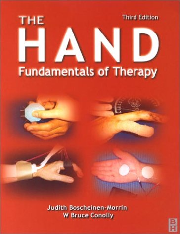 The Hand Fundamentals Of Therapy 3rd Edition Judith Boscheinenmorrin