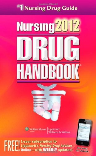 Nursing2012 Drug Handbook 32nd Edition Nursing Drug Handbook 32nd Edition Lippincott