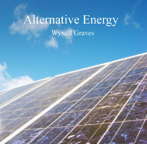 Alternative Energy Wynell Graves