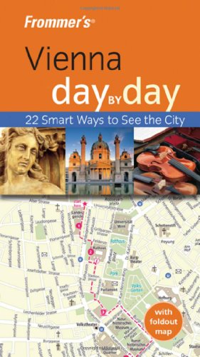 Frommers Vienna Day By Day Frommers Day By Day Pocket 1st Edition Teresa Fisher