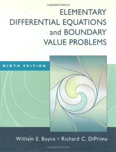 Elementary Differential Equations And Boundary Value Problems 9th Edition 9th Edition William E Boyce