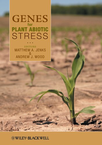 Genes For Plant Abiotic Stress 1st Edition Matthew A Jenks Andrew J Wood
