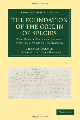 The Foundation Of The Origin Of Species Two Essays Written In 1842 And 1844 By Charles Darwin 1st Edition Charles Darwin