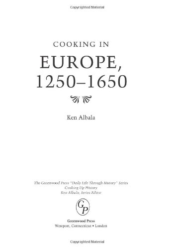 Cooking In Europe 12501650 Ken Albala