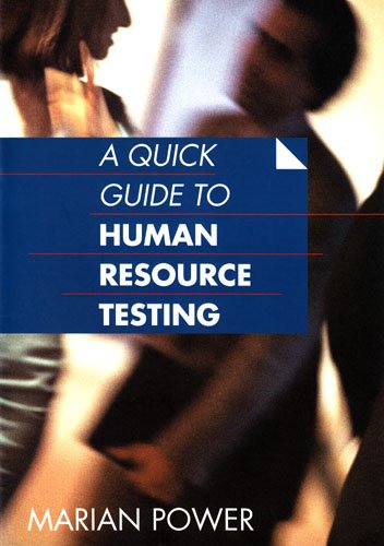 A Quick Guide To Human Resource Testing Marian Power