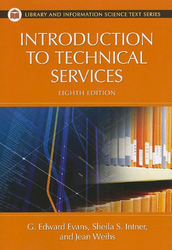 Introduction To Technical Services 8th G Edward Evans Sheila S Intner