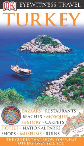 Turkey Eyewitness Travel Guides Reprint Suzanne Swan
