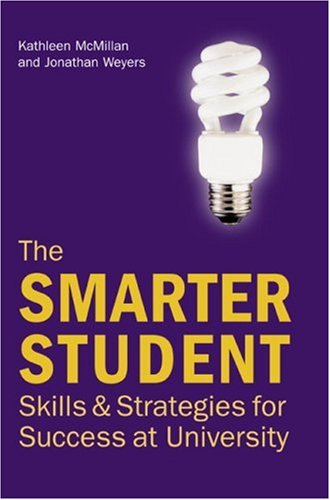 The Smarter Student Skills And Strategies For Success At University Kathleen Mcmillan
