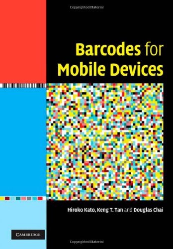 Barcodes For Mobile Devices 1st Edition Hiroko Kato Keng T Tan