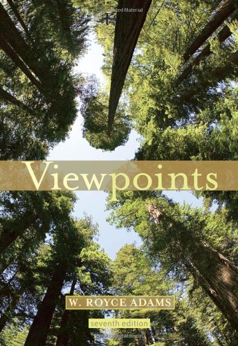 Viewpoints Readings Worth Thinking And Writing About 7th Edition 7th Edition W Royce Adams