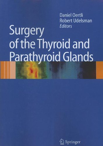 Surgery Of The Thyroid And Parathyroid Glands First Daniel Oertli