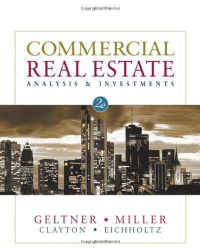 Commercial Real Estate Analysis And Investments With Cdrom 2nd Edition 2nd Edition David M Geltner