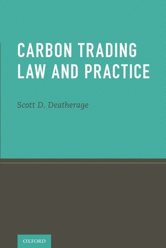 Carbon Trading Law And Practice Scott Deatherage