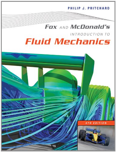 Fox And Mcdonalds Introduction To Fluid Mechanics 8th Edition 8th Philip J Pritchard