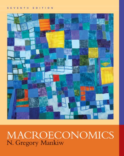 Macroeconomics 7th Edition 7th N Gregory Mankiw