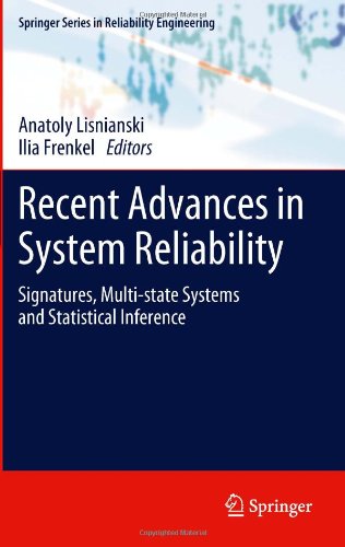 Recent Advances In System Reliability Signatures Multistate Systems And Statistical Inference 1st Edition N Balakrishnan