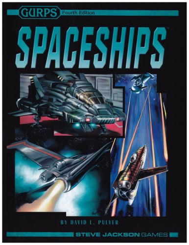 Gurps Spaceships 4ed 4th Edition David L Pulver