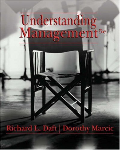 Understanding Management 5th Edition 5th Edition Richard L Daft