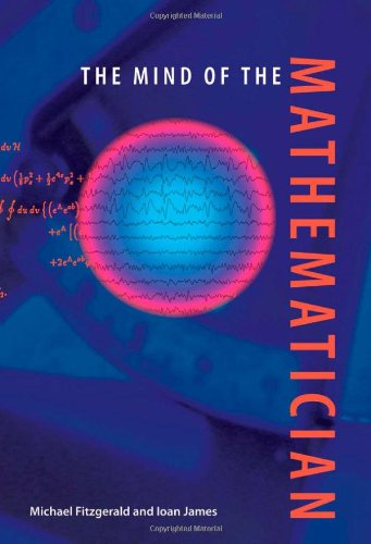 The Mind Of The Mathematician 1st Edition Michael Fitzgerald