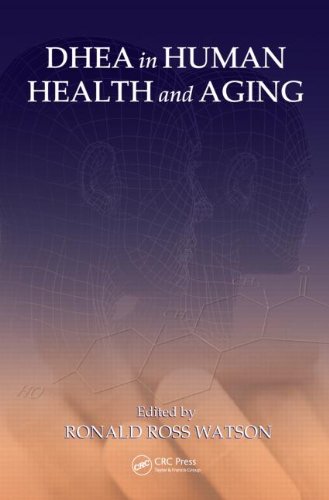 Dhea In Human Health And Aging 1st Edition Ronald Ross Watson