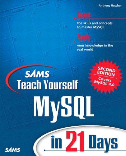 Sams Teach Yourself Mysql In 21 Days 2nd Edition Anthony Butcher