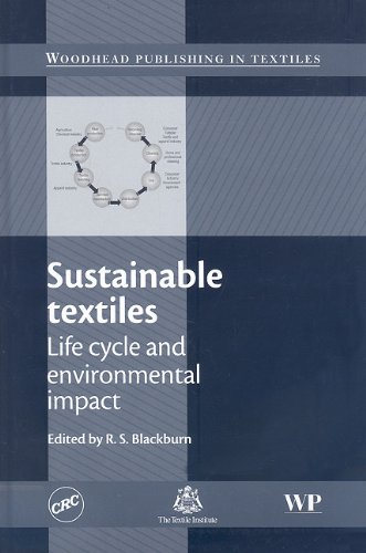 Sustainable Textiles Life Cycle And Environmental Impact Woodhead Publishing In Textiles 1st Edition R S Blackburn