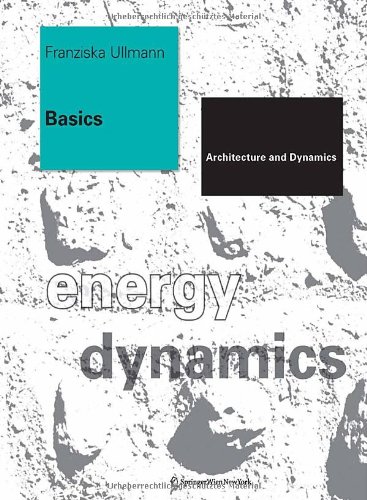 Basics Architecture And Dynamics 1st Edition Franziska Ullmann