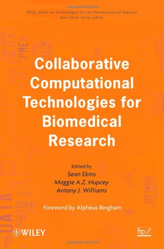 Collaborative Computational Technologies For Biomedical Research 1st Edition Sean Ekins