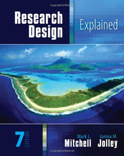 Research Design Explained 7th Edition 7th Edition Mark L Mitchell