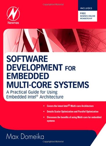 Software Development For Embedded Multicore Systems A Practical Guide Using Embedded Intel Architecture 1st Edition Max Domeika
