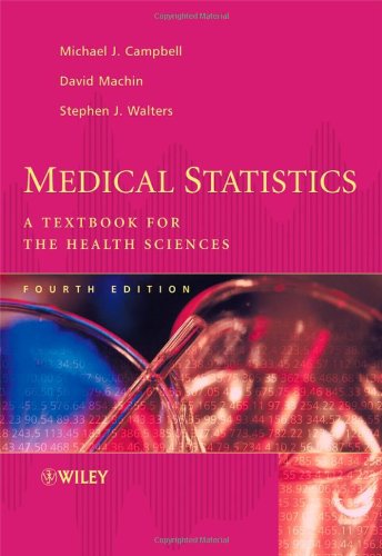 Medical Statistics A Textbook For The Health Sciences 4th Edition Michael J Campbell