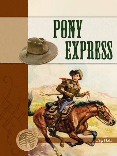 Pony Express Margaret C Hall
