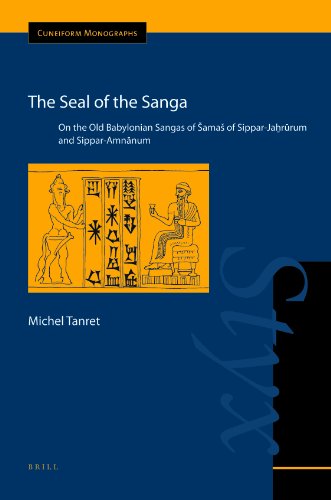 The Seal Of The Sanga On The Old Babylonian Sangas Of Ama Of Sipparjahrrum And Sipparamnnum 1st Edition Michel Tanret