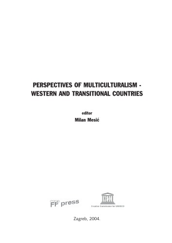 Perspectives Of Multiculturalism Western And Transitional Countries Milan Mesi