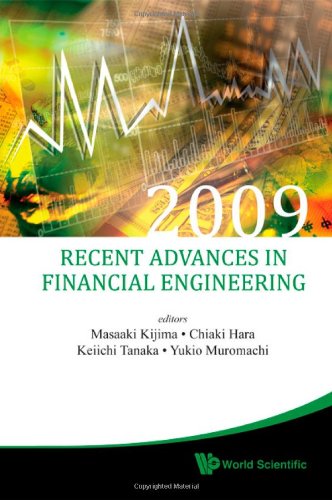 Recent Advances In Financial Engineering 2009 Proceedings Of The Kiertmu International Workshop On Financial Engineering 2009 Masaaki Kijima