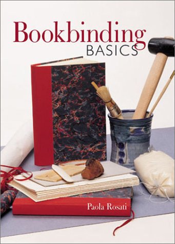 Bookbinding Basics Rosati Paola