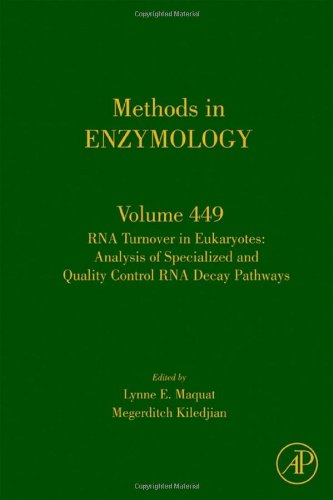 Rna Turnover In Eukaryotes Analysis Of Specialized And Quality Control Rna Decay Pathways 1st Edition Lynne E Maquat And Megerditch Kiledjian