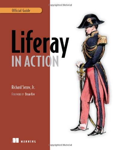 Liferay In Action The Official Guide To Liferay Portal Development 1st Edition Rich Sezov