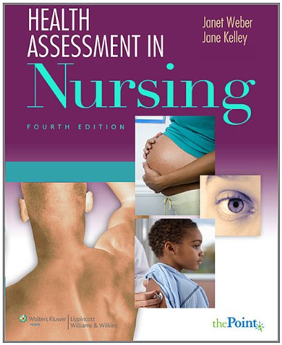 Health Assessment In Nursing Fourth North American Edition Janet R Weber