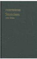 Stoicism Ancient Philosophies 1st Edition John Sellars