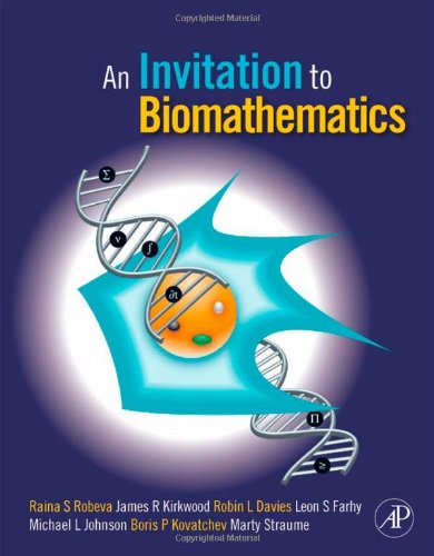 An Invitation To Biomathematics 1st Edition Raina Stefanova Robeva