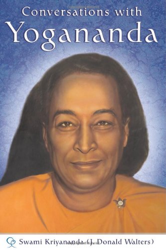 Conversations With Yogananda First Edition J Donald Walters