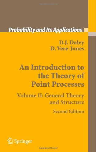An Introduction To The Theory Of Point Processes General Theory And Structure 2nd Daryl J Daley