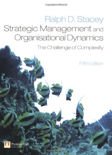 Strategic Management And Organisational Dynamics 5th Edition 5th Edition Ralphd Stacey
