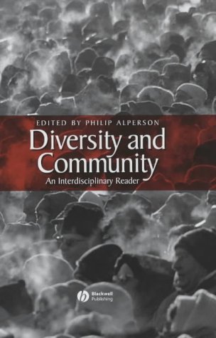 Diversity And Community An Interdisciplinary Reader 1st Edition Philip Alperson
