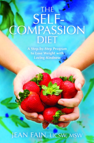 The Selfcompassion Diet Jean Fain